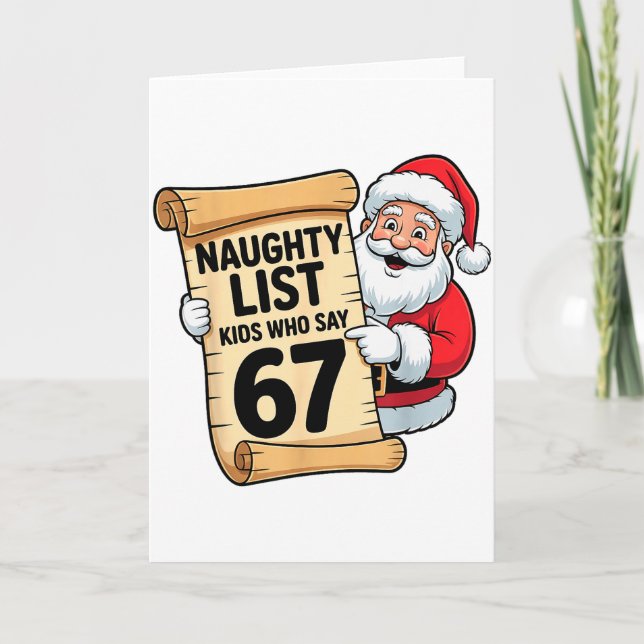 Carte Naughty List Kids Who Say 67 Funny Meme Christmas  (Devant)