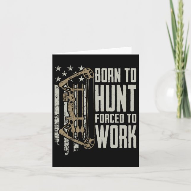Carte Né À La Chasse À La Bow Forcée À Travailler - Drôl (Devant)