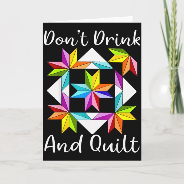 Carte Ne buvez pas et surpiquez drôle de quilting quilte (Devant)
