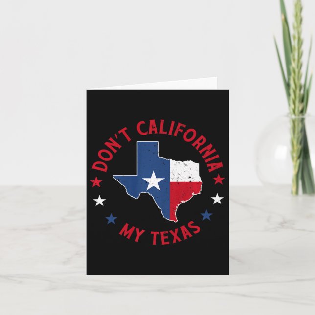 Carte Ne californisez pas mon Texas 1  (Devant)