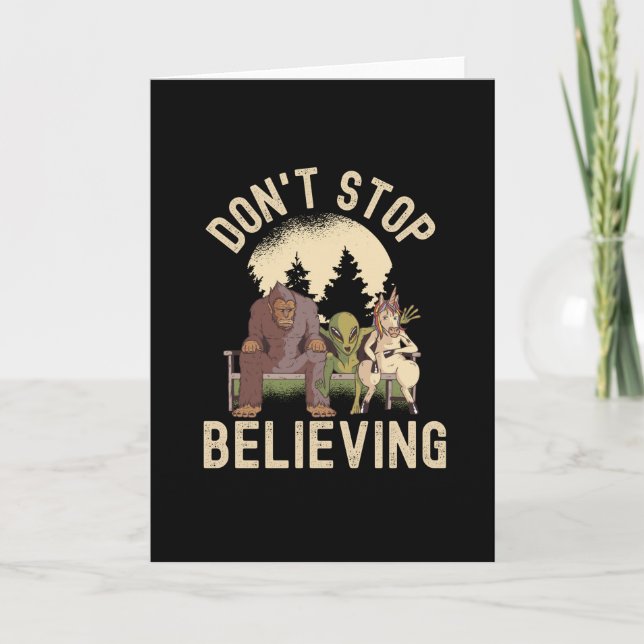 Carte Ne cessez pas de croire - Drôle OVNI Bigfoot (Devant)