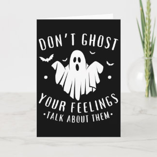 Carte Ne faites pas disparaître vos sentiments Halloween