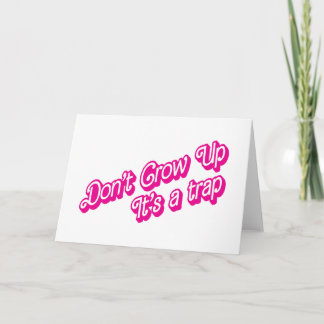 Carte Ne grandez pas, c'est un piège