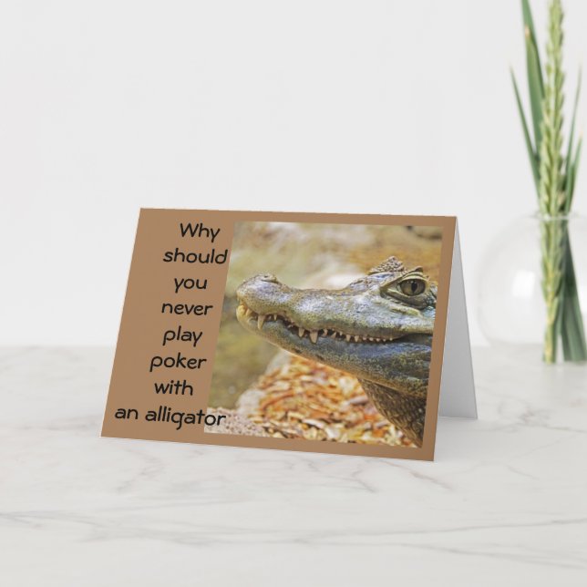 CARTE NE JOUEZ PAS DE POKER AVEC UN ALLIGATOIRE (Devant)