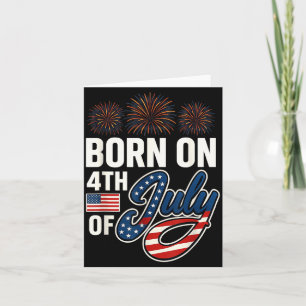 Carte Né le quatre juillet 4 juillet Anniversaire