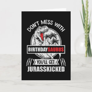 Carte Ne manquez pas avec Anniversaire Saurus Dinosaur F