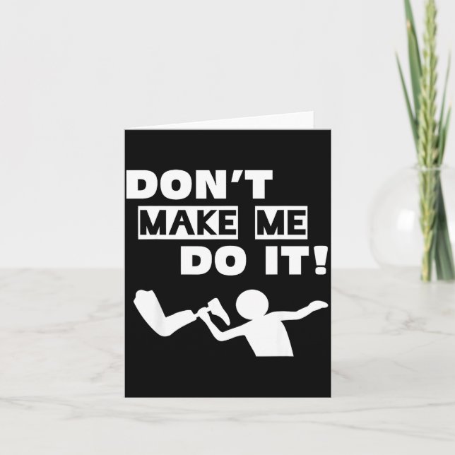 Carte Ne Me Don' Le Faire (Devant)