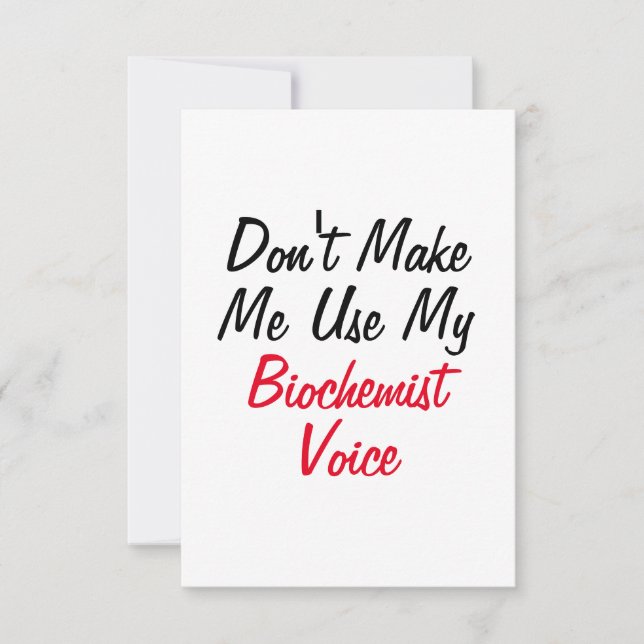 Carte Ne me faites pas utiliser ma voix de biochimiste  (Devant)