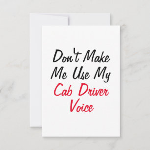 Carte Ne me faites pas utiliser ma voix de chauffeur de 