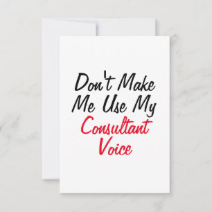 Carte Ne me faites pas utiliser ma voix de consultant 