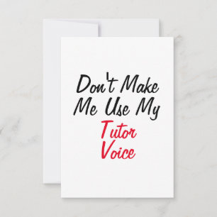 Carte Ne me faites pas utiliser ma voix de tuteur 