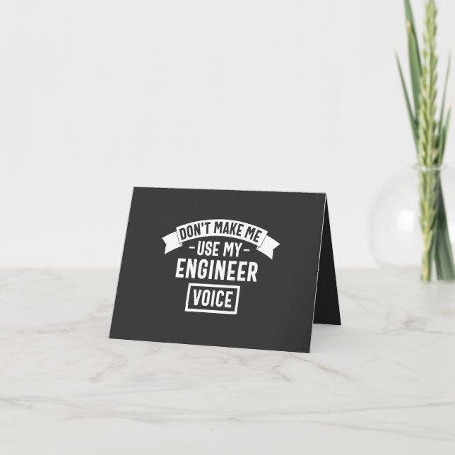 Carte ne me faites pas utiliser ma voix d'ingénieur (Devant)