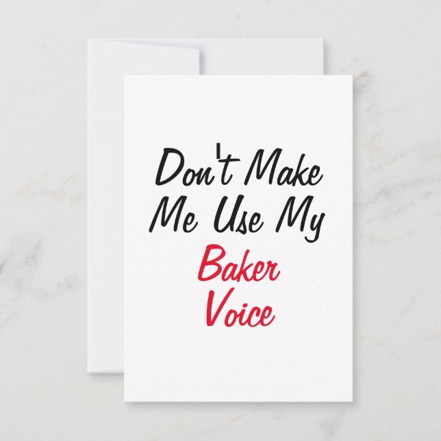 Carte Ne me forcez pas à utiliser ma voix Baker (Devant)