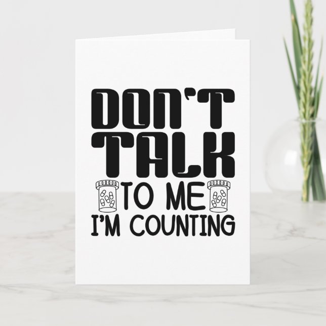 Carte Ne me parle pas Je compte la pharmacie pharmaco-ph (Devant)