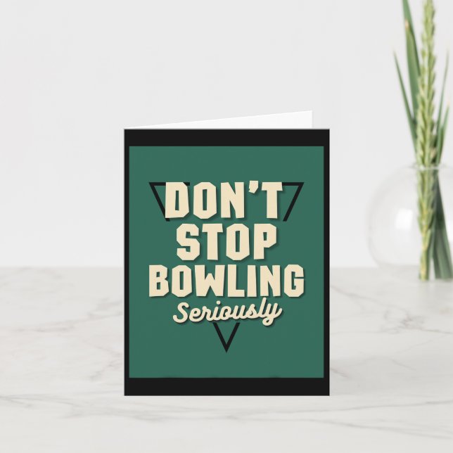 Carte Ne pas arrêter Bowling Motivational Strike Pins de (Devant)