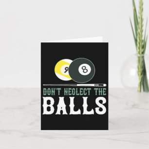 Carte Ne Pas Négliger Funny Billard Pool T Shirt