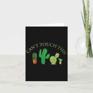 Carte Ne peut pas toucher ce Cactus mignon Cactus Dancin