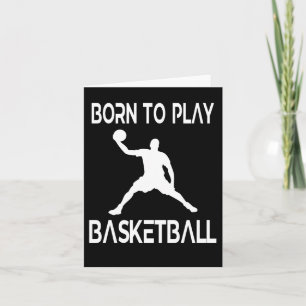 Carte Né Pour Jouer À Basketball Fan Basketball Joueur