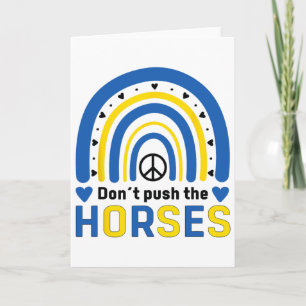 Carte Ne poussez pas les chevaux - Citation drôle de mem