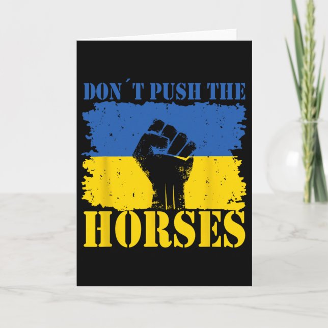 Carte Ne poussez pas les chevaux - Citation drôle de mèm (Devant)