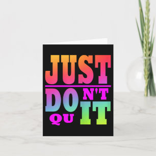 Carte Ne Quittez pas - Faites-le Motivational Womens X-s