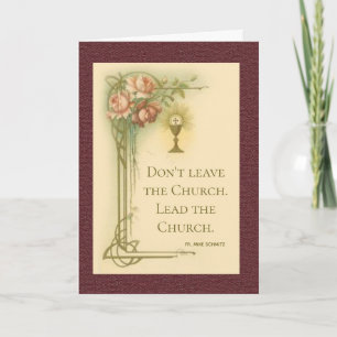 Carte Ne quittez pas l'Eglise. Dirigez l'Eglise. Fr. Mik