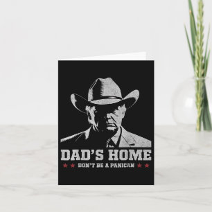 Carte Ne soyez pas un Panican Trump Cowboy Papa Fête des