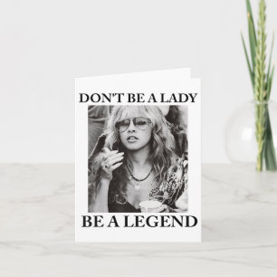 Carte Ne Soyez Pas Une Femme Être Une Légende Mignonnes 