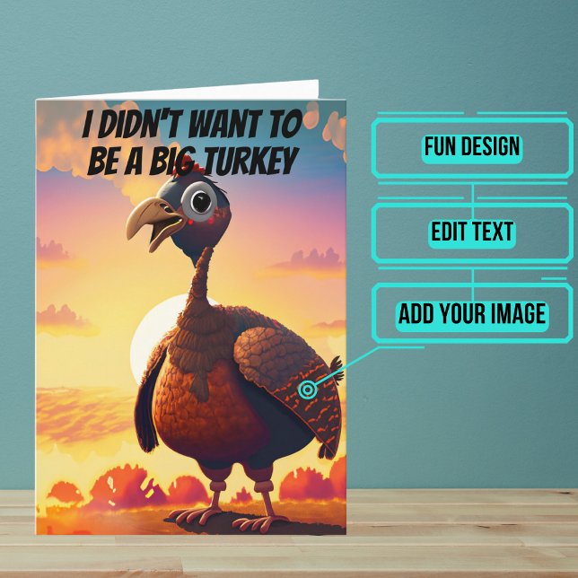 Carte Ne soyez pas une Turquie grande drôle Thanksgiving (Share your gratitude this year with a Thanksgiving greeting card using a fun and funny design.)