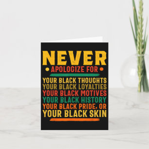 Carte Ne vous excusez jamais d'être noir afro-américain 