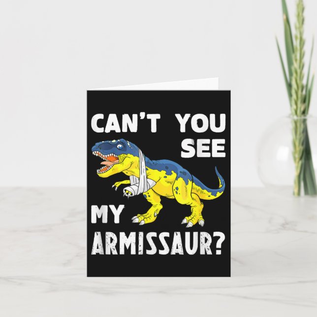 Carte Ne voyez-vous pas mon Armissaur Drôle Blessure au  (Devant)