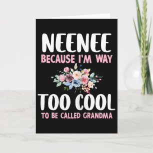 Carte Neenee Parce que je suis trop cool pour être appel