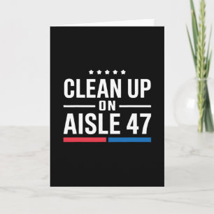 Carte Nettoyage dans l'allée 47 Impeach 47 Anti Trump Pr