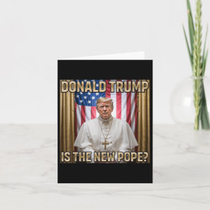 Carte New Pope Trump Tee - Hilarious Political Joke