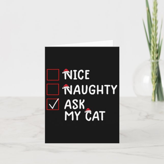 Carte Nice Naughty Ask Chat Mignonne Noël (Devant)