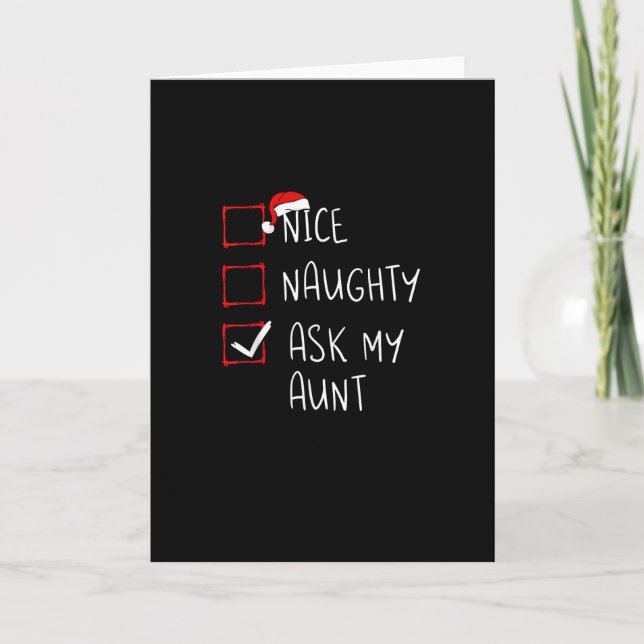 Carte Nice Naughty Ask My Aunt Christmas List Xmas  (Devant)