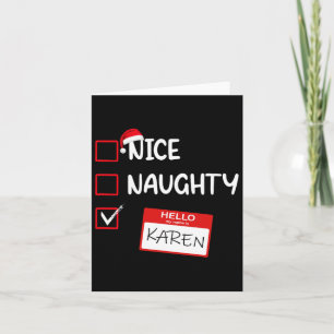 Carte Nice Naughty Bonjour Mon Nom Est Karen Père Noël X
