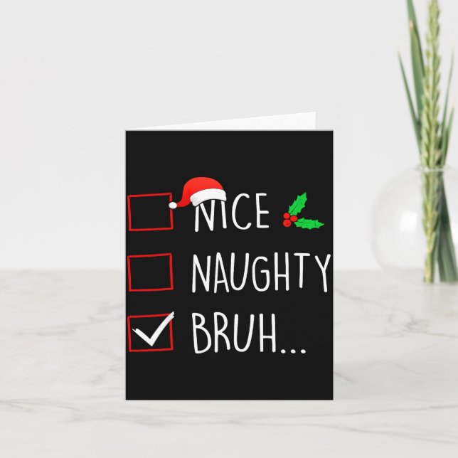 Carte Nice Naughty Bruh Christmas Family Matching  (Devant)