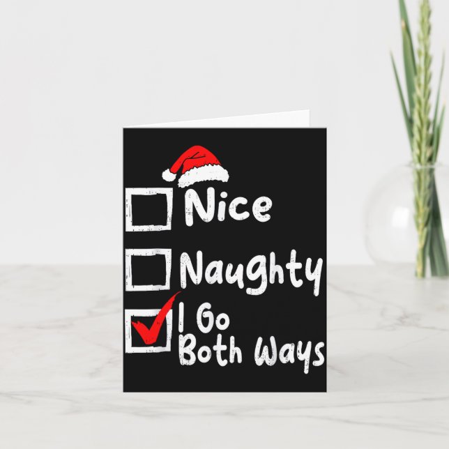 Carte Nice Naughty I Go Both Ways Funny Christmas List F (Devant)