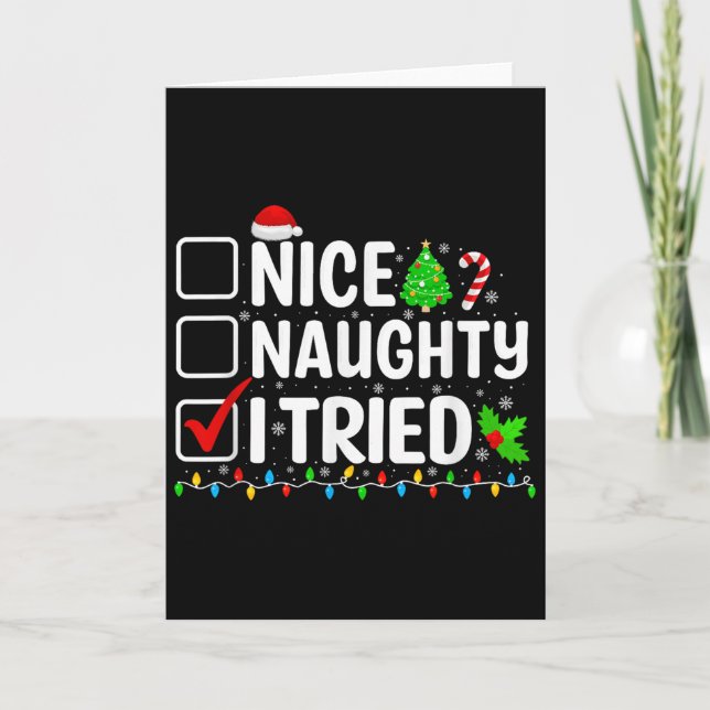 Carte Nice Naughty I Tried Christmas List Family Xmas Pa (Devant)