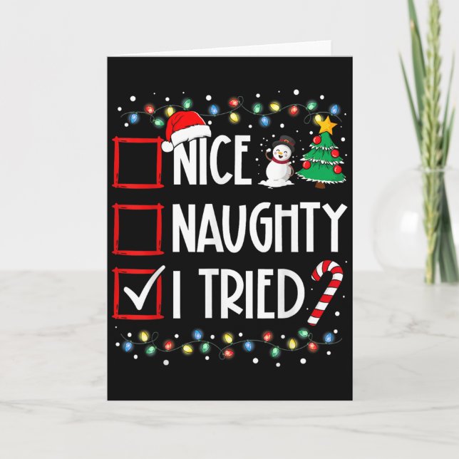 Carte Nice Naughty I Tried Christmas List Santa Costume  (Devant)