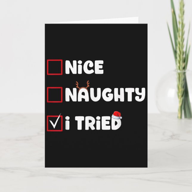 Carte Nice Naughty I Tried Christmas List Xmas Santa Cla (Devant)
