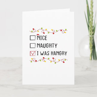 Carte Nice Naughty I Was Hangry List Christmas 