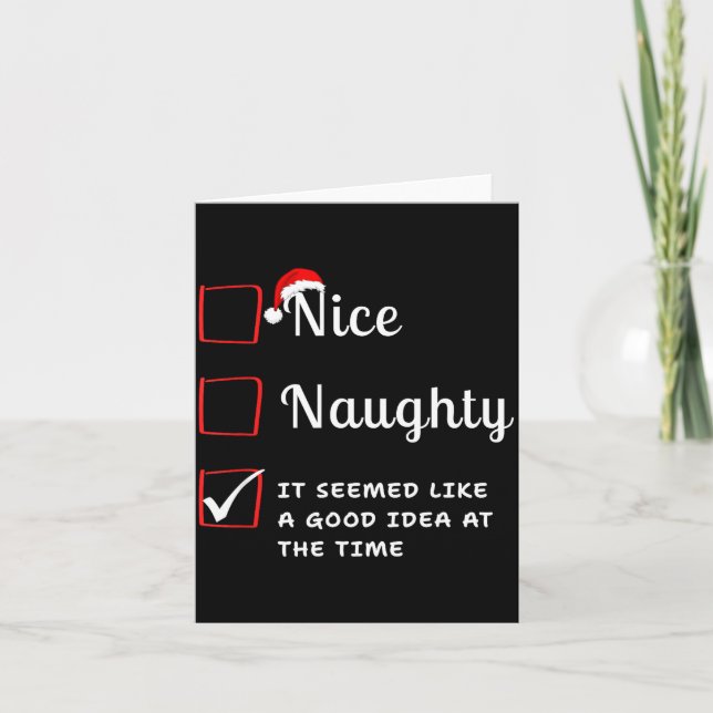 Carte Nice Naughty It Seemed Like A Good Idea At The Tim (Devant)