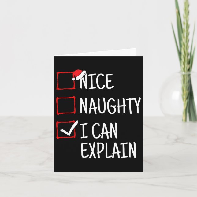 Carte Nice Naughty Je Peux Expliquer Drôle Noël (Devant)