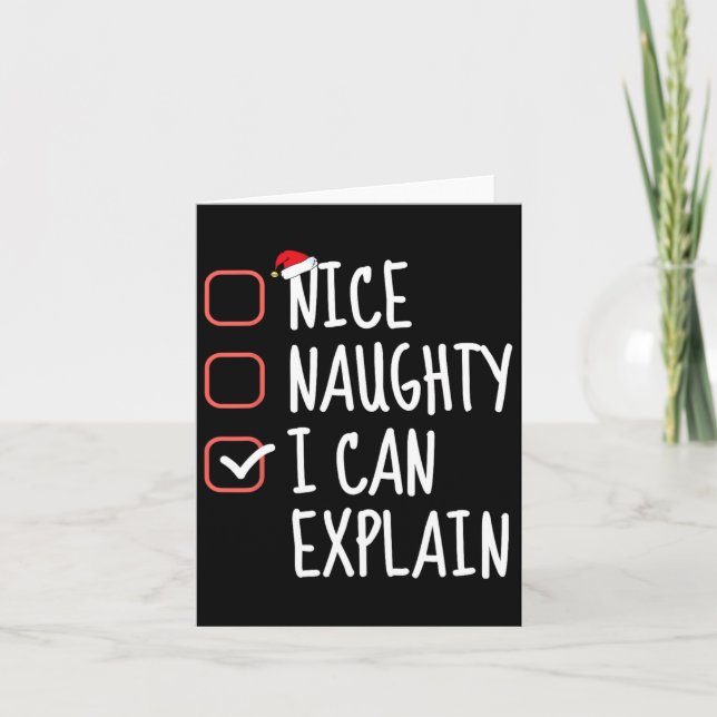 Carte Nice Naughty Je Peux Expliquer Funny Christmas Lis (Devant)