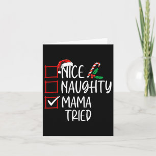 Carte Nice Naughty Mama Essaie Liste de Noël Père Noël