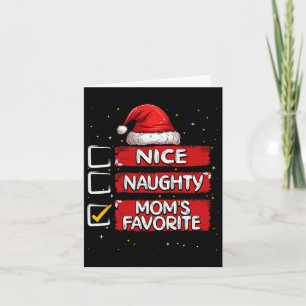 Carte Nice Naughty Mom's Favorite Christmas List Père No