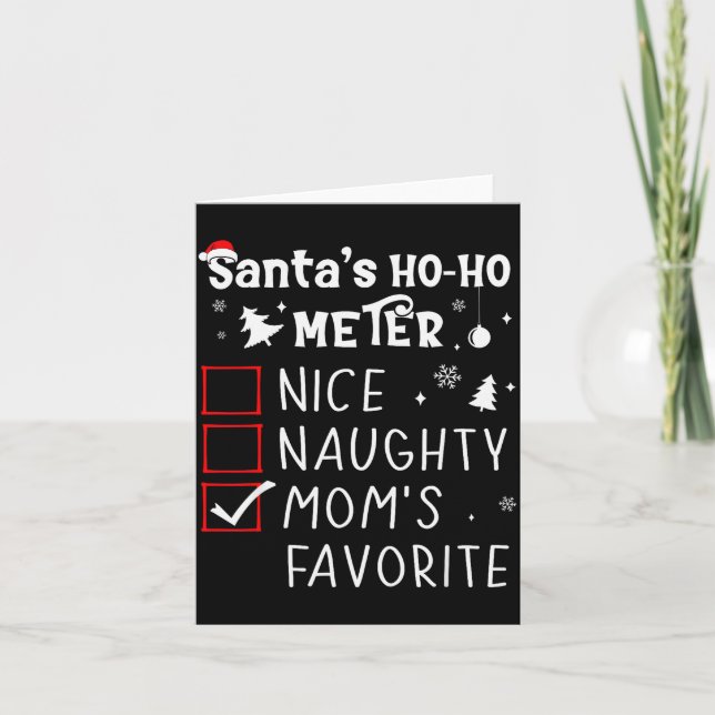 Carte Nice Naughty Mom's Favorite Christmas List Santa C (Devant)
