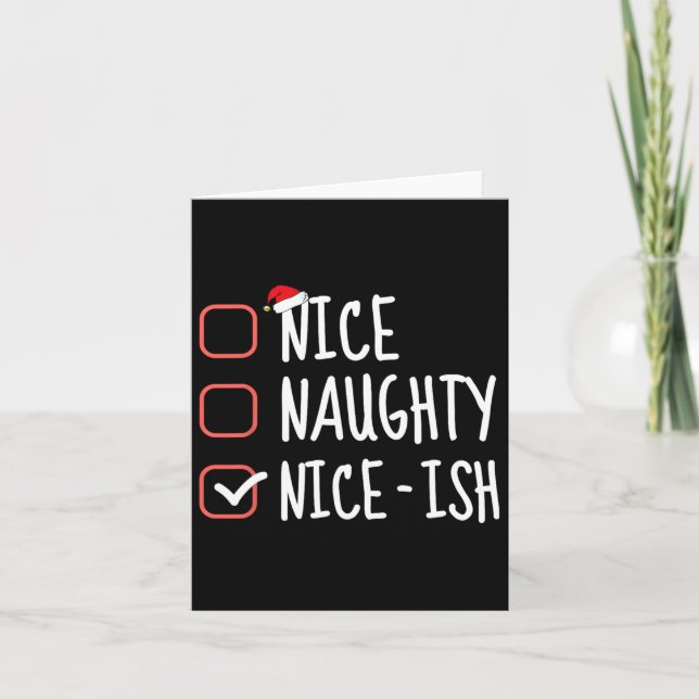 Carte Nice Naughty Nice-ish Funny Christmas List Père No (Devant)